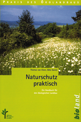 Naturschutz praktisch - Thomas van Elsen, Daniel G&ouml;tz