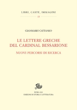 Le lettere greche del Cardinal Bessarione - Gianmario Cattaneo