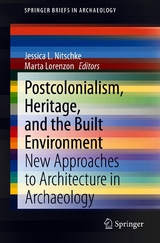 Postcolonialism, Heritage, and the Built Environment - 