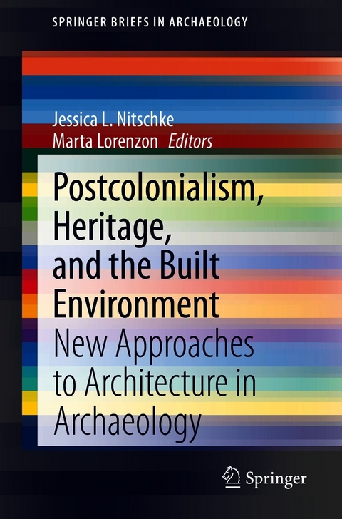 Postcolonialism, Heritage, and the Built Environment - 