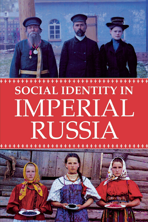 Social Identity in Imperial Russia -  Elise Kimerling Wirtschafter