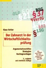 Der Zahnarzt in der Wirtschaftlichkeitspr&uuml;fung - Klaus Oehler