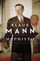 Mephisto - Klaus Mann