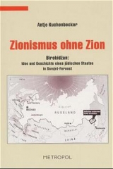 Zionismus ohne Zion - Antje Kuchenbecker