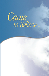 Came to Believe - Inc. Alcoholics Anonymous World Services