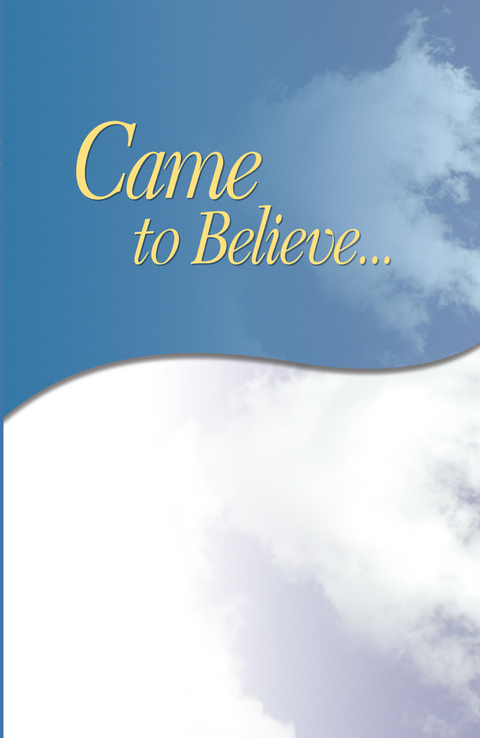 Came to Believe - Inc. Alcoholics Anonymous World Services