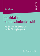 Qualit&auml;t im Grundschulunterricht - Doris Drexl