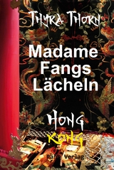 Madame Fangs Lächeln - Thyra Thorn
