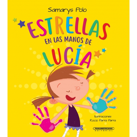 Estrellas en las manos de Luc&iacute;a - Samarys Polo