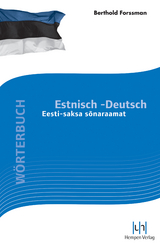 Wörterbuch Estnisch-Deutsch Eesti-saksa sonaraamat - Berthold Forssman