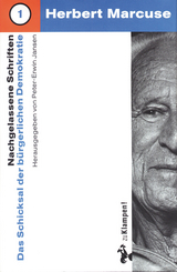 Nachgelassene Schriften / Das Schicksal der b&uuml;rgerlichen Demokratie - Herbert Marcuse