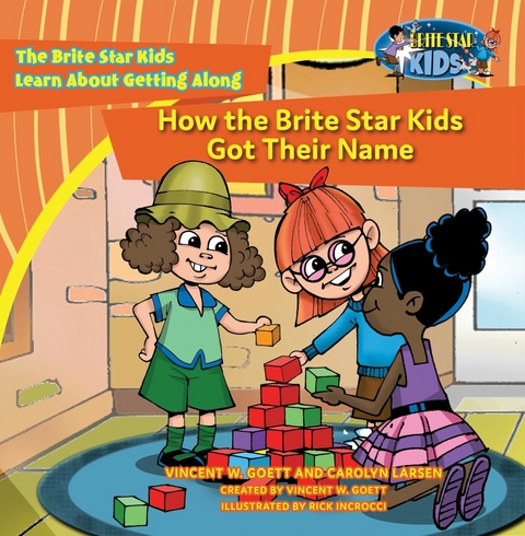 How the Brite Star Kids Got Their Name -  Vincent W. Goett
