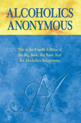 Alcoholics Anonymous, Fourth Edition - Inc. Alcoholics Anonymous World Services