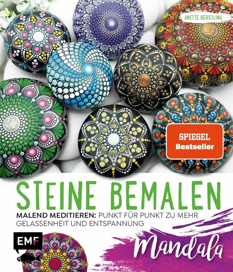 Steine bemalen – Mandala – Band 1 - Anette Berstling