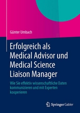 Erfolgreich als Medical Advisor und Medical Science Liaison Manager - G&uuml;nter Umbach