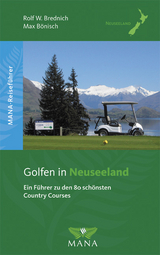 Golfen in Neuseeland - Rolf W Brednich, Max B&ouml;nisch