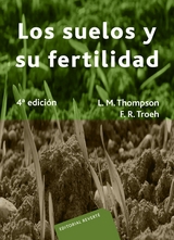 Los suelos y su fertilidad -  Louis M. Thompson,  Frederick R. Troeh
