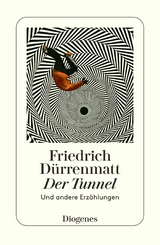 Der Tunnel - Friedrich D&uuml;rrenmatt