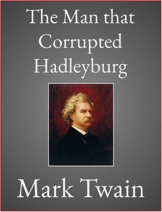 The Man that Corrupted Hadleyburg