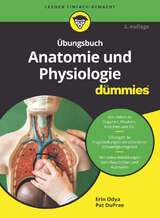 &Uuml;bungsbuch Anatomie und Physiologie f&uuml;r Dummies - Erin Odya, Pat Dupree