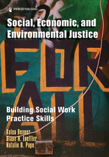Social, Economic, and Environmental Justice - Kalea Benner, Diane N. Loeffler, Natalie D. Pope
