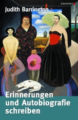 Erinnerungen und Autobiografie schreiben - Judith Barrington