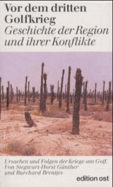 Vor dem dritten Golfkrieg - Burchard Brentjes, Horst S Günther