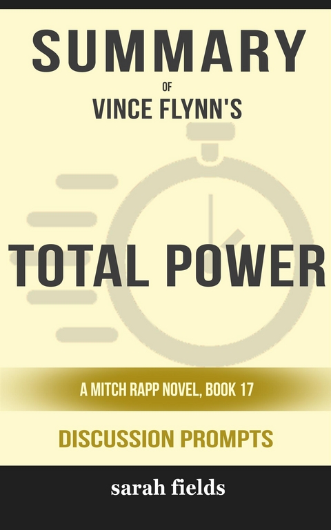 &ldquo;Total Power: A Mitch Rapp Novel&rdquo; by Kyle Mills - Sarah Fields