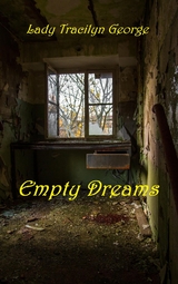 Empty Dreams - Tracilyn George