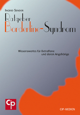 Ratgeber: Das Borderline-Syndrom - Ingrid Sender