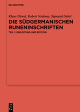 Die s&uuml;dgermanischen Runeninschriften - Klaus D&uuml;wel, Robert Nedoma, Sigmund Oehrl