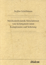 Molekulardynamik-Simulationen von Sch&uuml;ttg&uuml;tern unter Kompression und Scherung - Steffen Sch&ouml;llmann