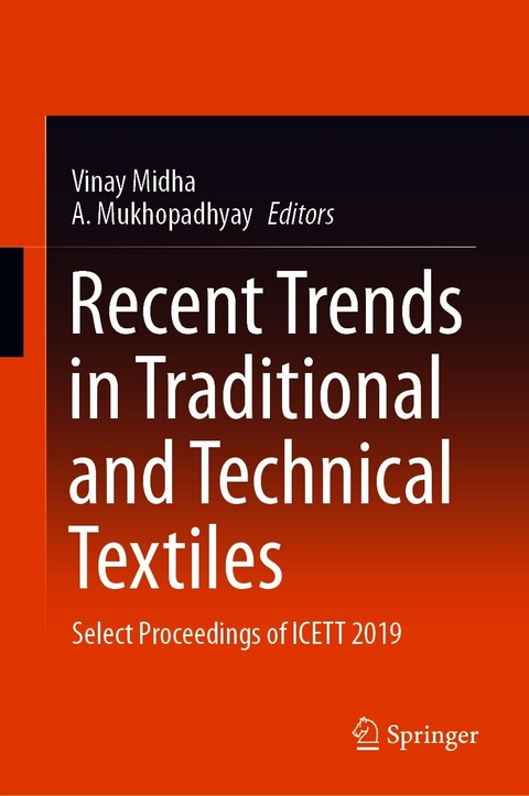 Recent Trends in Traditional and Technical Textiles - 