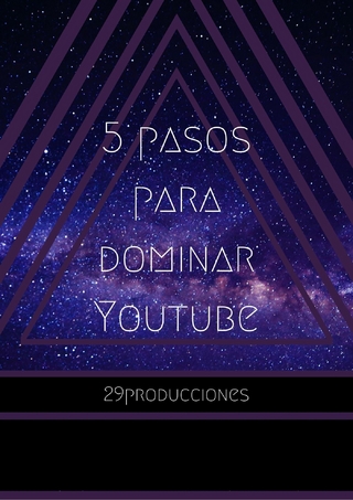 5 Pasos para Dominar YOUTUBE