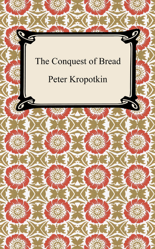 The Conquest of Bread