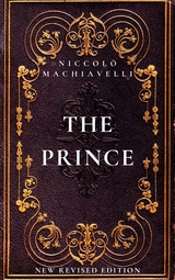 The Prince - Niccol&ograve; Machiavelli