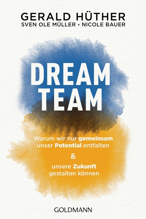Dream-Team - Gerald H&uuml;ther, Sven Ole M&uuml;ller, Nicole Bauer
