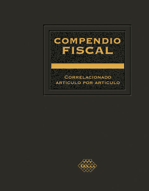 Compendio Fiscal 2020 - Jos&eacute; Ch&aacute;vez P&eacute;rez, Raymundo Fol Olgu&iacute;n