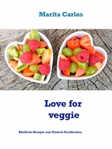 Love for veggie - Marita Carlos