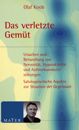 Das verletzte Gem&uuml;t - Olaf Koob