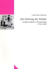 Die Ordnung der Kleider - Lioba Keller-Drescher