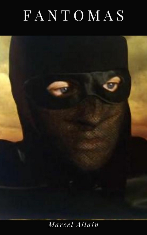 Fant&ocirc;mas - Marcel Allain