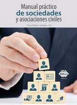 Manual pr&aacute;ctico de sociedades y asociaciones civiles 2020 - Jos&eacute; Ch&aacute;vez P&eacute;rez, Raymundo Fol Olgu&iacute;n
