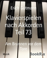 Klavierspielen nach Akkorden Teil 73 - Erich Gutmann