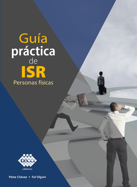 Gu&iacute;a pr&aacute;ctica de ISR 2020 - Jos&eacute; Ch&aacute;vez P&eacute;rez, Raymundo Fol Olgu&iacute;n