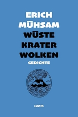 W&uuml;ste, Krater, Wolken - Erich M&uuml;hsam