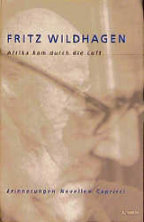 Afrika kam durch die Luft - Fritz Wildhagen