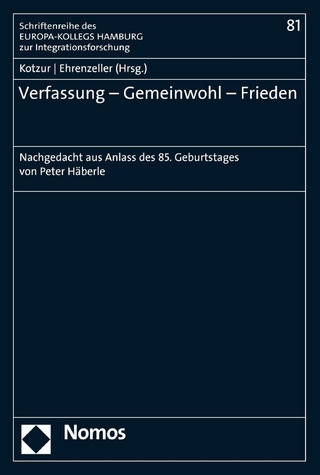Verfassung – Gemeinwohl – Frieden