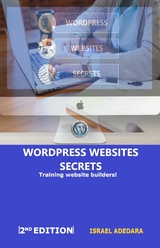 Wordpress Websites Secrets -  Israel Adedara