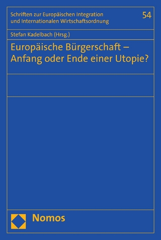 Europäische Bürgerschaft – Anfang oder Ende einer Utopie?